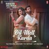 Dil Melt Karda - Haseen Dillruba